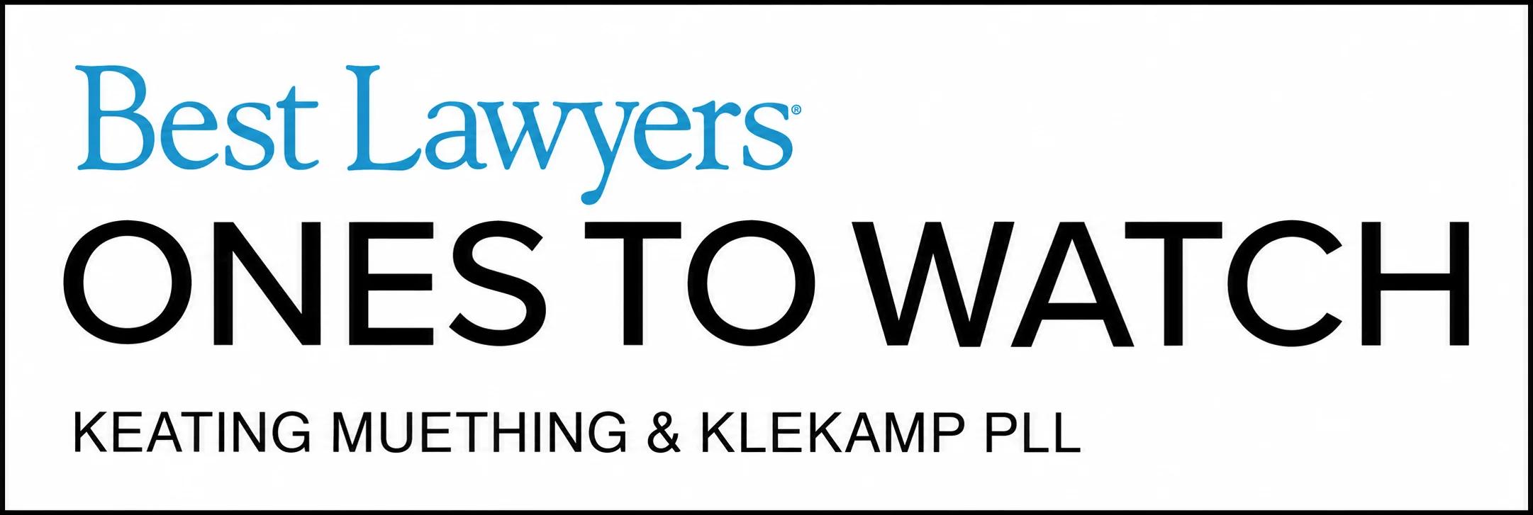 2025 Best Lawyers Ones to Watch